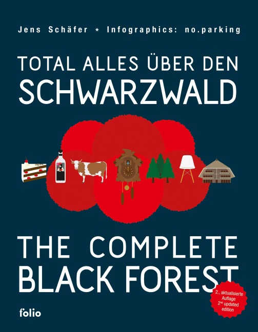 Total alles über den Schwarzwald / The Complete Black Forest - Jens Schäfer