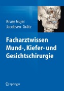 Cover-Bild zum Titel 'Facharztwissen Mund-, Kiefer- und Gesichtschirurgie' von ''