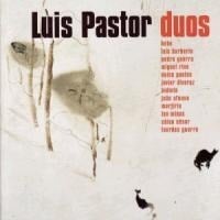 D£os (Duets) - Luis Pastor