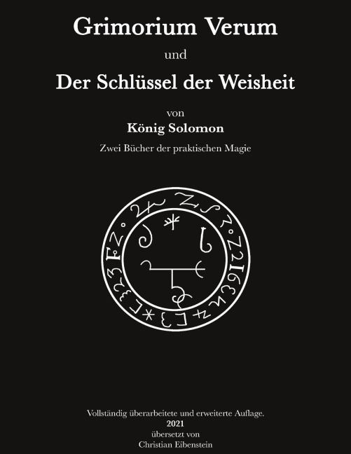 Grimorium Verum und der Schlüssel der Weisheit - König Salomon
