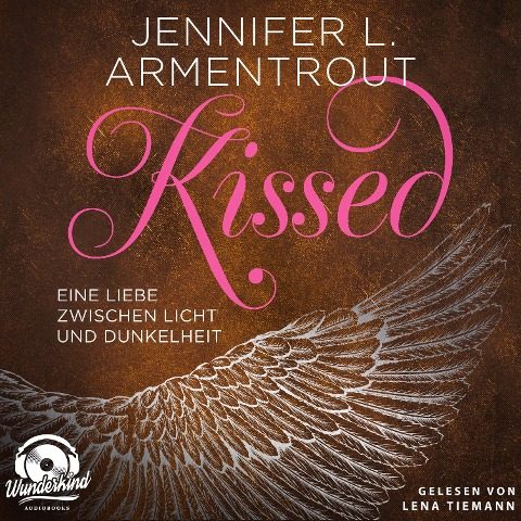 Kissed - Eine Liebe zwischen Licht und Dunkelheit - Jennifer L. Armentrout