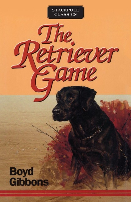 Retriever Game - Boyd Gibbons
