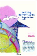 Cover-Bild zum Titel 'Savoirs de Frontières' von 'Sylvie Dallet, Elie Yazbek'