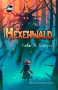 Cover-Bild zum Titel 'Hexenwald' von 'Stefan S. Kassner'