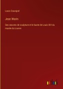 Cover-Bild zum Titel 'Jean Warin' von 'Louis Courajod'