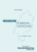 Cover-Bild zum Titel 'Hessische Kommunalverfassung' von 'Matthias Stork, Ulrike Adrian'