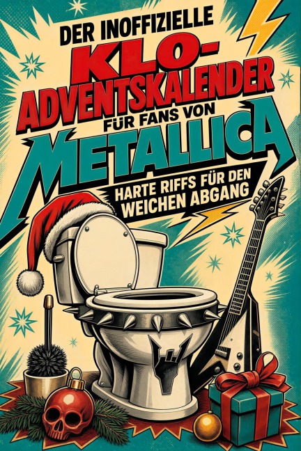 Der inoffizielle Klo-Adventskalender für Fans von Metallica - Jonah Herrmann