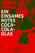 Ein einsames rotes Coca-Cola-Glas - Rasha Abbas