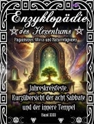 Cover-Bild zum Titel 'Enzyklopädie des Hexentums - Jahreskreisfeste, Kurzübersicht der acht Sabbate und der innere Tempel - Band 23' von 'Frater Lysir'