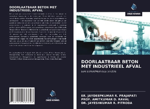 DOORLAATBAAR BETON MET INDUSTRIEEL AFVAL - Er. Jaydeepkumar R. Prajapati, Amitkumar D. Raval, Jayeshkumar R. Pitroda