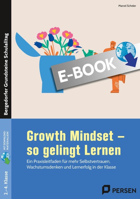 Growth Mindset - So gelingt Lernen - Grundschule - Marcel Scheler