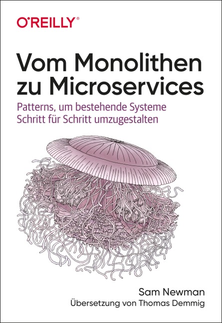 Vom Monolithen zu Microservices - Sam Newman