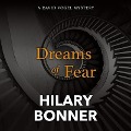 Dreams of Fear - Hilary Bonner