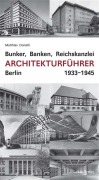 Cover-Bild zum Titel 'Bunker, Banken, Reichskanzlei' von 'Matthias Donath'