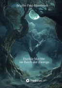 Cover-Bild zum Titel 'Dunkle Mächte im Reich der Zwerge' von 'Brigitte Paul-Hambrink'