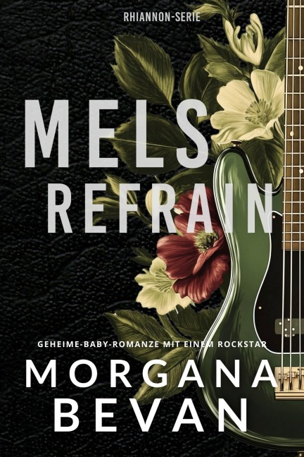 Mels Refrain - Morgana Bevan
