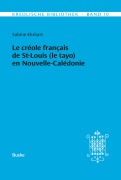 Cover-Bild zum Titel 'Le créole français de St-Louis (le tayo) en Nouvelle-Calédonie' von 'Sabine Ehrhart'