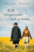 Cover-Bild zum Titel 'Ich verspreche, dich zu finden' von 'Melanie Dobson'