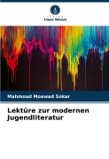 Cover-Bild zum Titel 'Lektüre zur modernen Jugendliteratur' von 'Mahmoud Moawad Sokar'