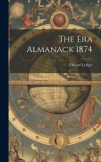 Cover-Bild zum Titel 'The Era Almanack 1874' von 'Edward Ledger'