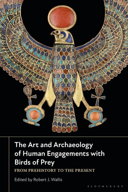 The Art and Archaeology of Human Engagements with Birds of Prey - 