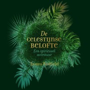 Cover-Bild zum Titel 'De celestijnse belofte' von 'James Redfield'