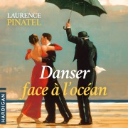 Cover-Bild zum Titel 'Danser face à l'océan' von 'Laurence Pinatel'