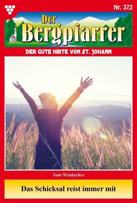 Das Schicksal reist immer mit - Toni Waidacher