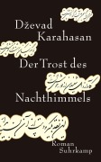 Cover-Bild zum Titel 'Der Trost des Nachthimmels' von 'Dzevad Karahasan'