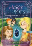 Cover-Bild zum Titel 'Magic Elements (Band 3) - Im Bann des dunklen Kristalls' von 'Patricia Schröder'