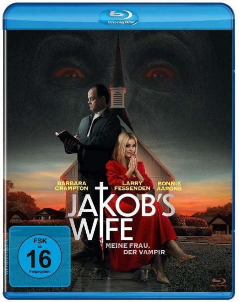 Jakobs Wife - Meine Frau, der Vampir - Mark Steensland, Kathy Charles, Travis Stevens, Tara Busch