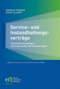 Cover-Bild zum Titel 'Service- und Instandhaltungsverträge' von 'Andreas Fischer, Claus Ullrich'