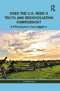 Cover-Bild zum Titel 'Does the U.S. Need a Truth and Reconciliation Commission?' von 'Olúf¿¿mi Táíwò'