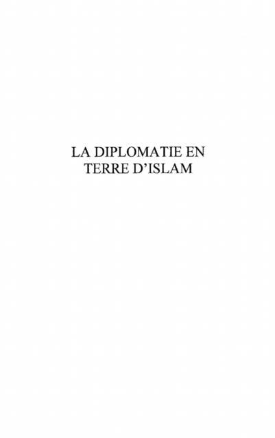 La diplomatie en terre d'Islam - Rikiki Mohamed Abdelaziz