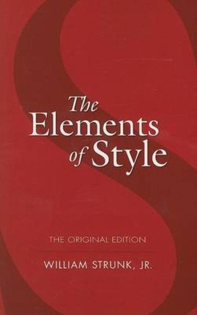 The Elements of Style - William Strunk