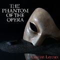 Cover-Bild zum Titel 'The Phantom of the Opera' von 'Gaston Leroux'
