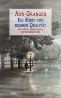 Ein Mord von bessrer Qualität - Ann Granger