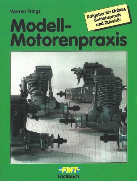 Modell-Motorenpraxis - Werner Frings