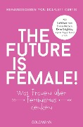 Cover-Bild zum Titel 'The future is female!' von ''