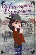 Cover-Bild zum Titel 'Witchnapped in Westerham' von 'Dionne Lister'