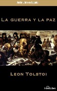 La Guerra y La Paz (War and Peace) - Leo Tolstoy