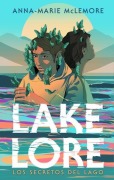 Cover-Bild zum Titel 'Lakelore' von 'Anna-Marie Mclemore'