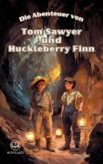 Cover-Bild zum Titel 'Sammelband - Die Abenteuer von Tom Sawyer und Huckleberry Finn' von 'Mark Twain'