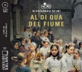 Cover-Bild zum Titel 'Al di qua del fiume. Il sogno della famiglia Crespi letto da Andrea Oldani. Audiolibro. CD Audio formato MP3' von 'Alessandra Selmi'