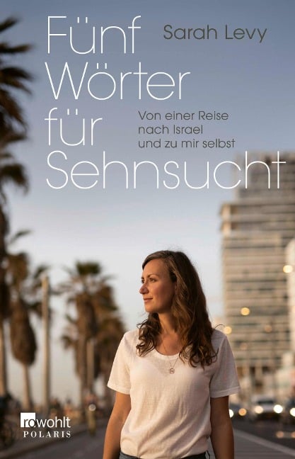 Fünf Wörter für Sehnsucht - Sarah Levy