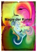 Cover-Bild zum Titel 'Magie der Kunst von Nico Bielow (Wandkalender 2026 DIN A3 hoch), CALVENDO Monatskalender' von 'Nico Bielow'