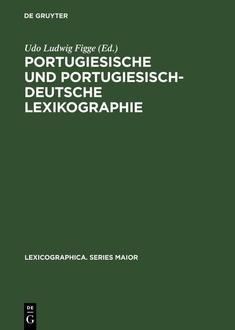 Portugiesische und portugiesisch-deutsche Lexikographie - 
