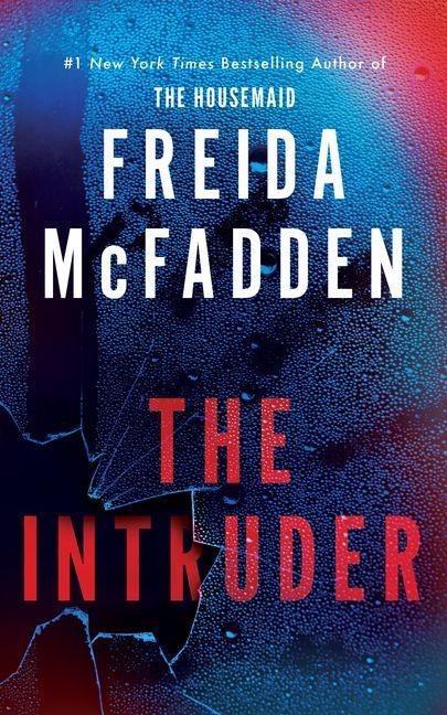 The Intruder - Freida McFadden