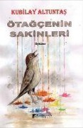 Cover-Bild zum Titel 'Ötagcenin Sakinleri' von 'Kubilay Altuntas'