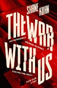 Cover-Bild zum Titel 'The War with Us' von 'Shane Kuhn'